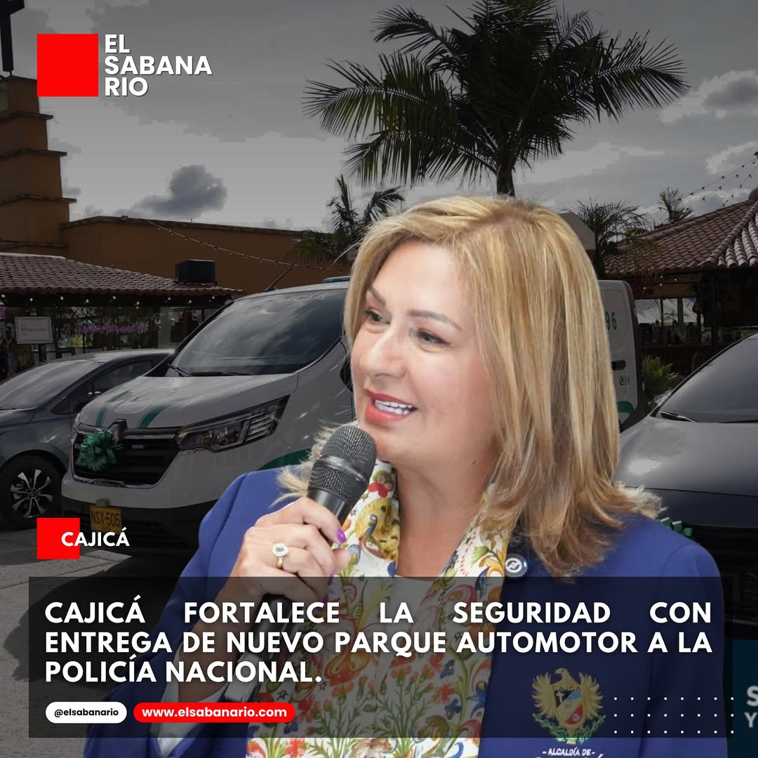 Alcaldeza de Cajicá fortalece la seguridad con parque automotor.