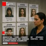 Aumentan los casos de jóvenes desaparecidos en Sabana Centro: una alarma social y familiar