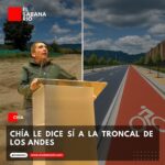 Chía le dice sí a la Troncal de Los Andes Chía le dice sí a la Troncal de Los Andes
